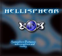 Hellisphear : Somewhere Between Subconscious and Reality